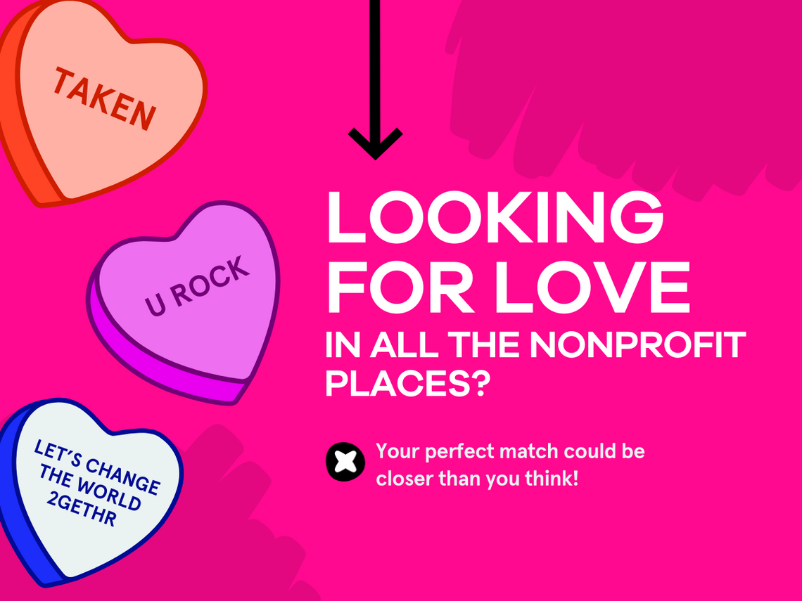looking for love in all the nonprofit places?